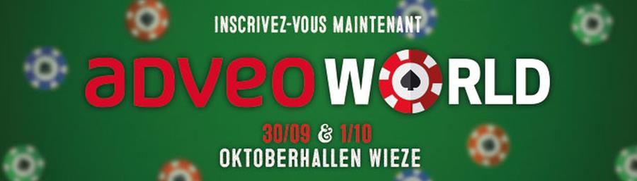 ADVEO World Casino a lieu le 30/09 et 01/10